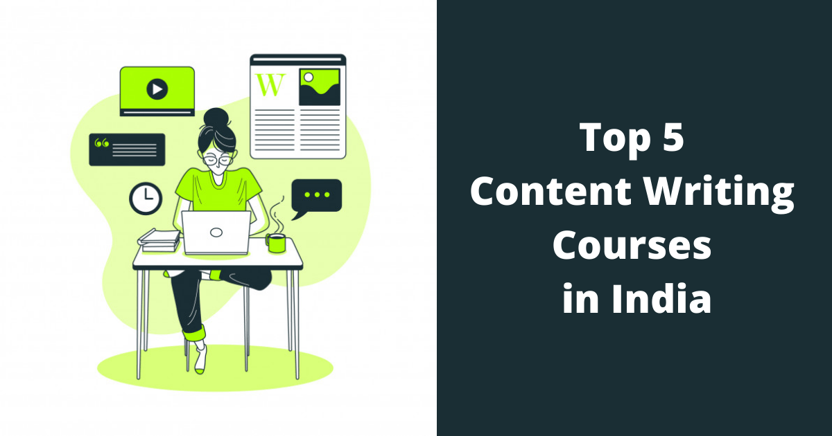 Top 5 Content Writing Courses in India