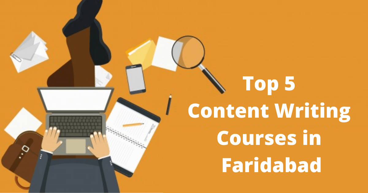 Top 5 Content Writing Courses in Faridabad