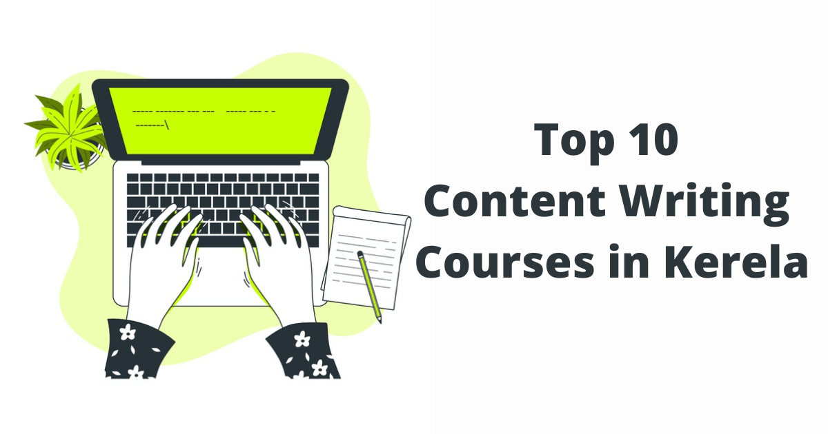 Top 10 Content Writing Courses in Kerela