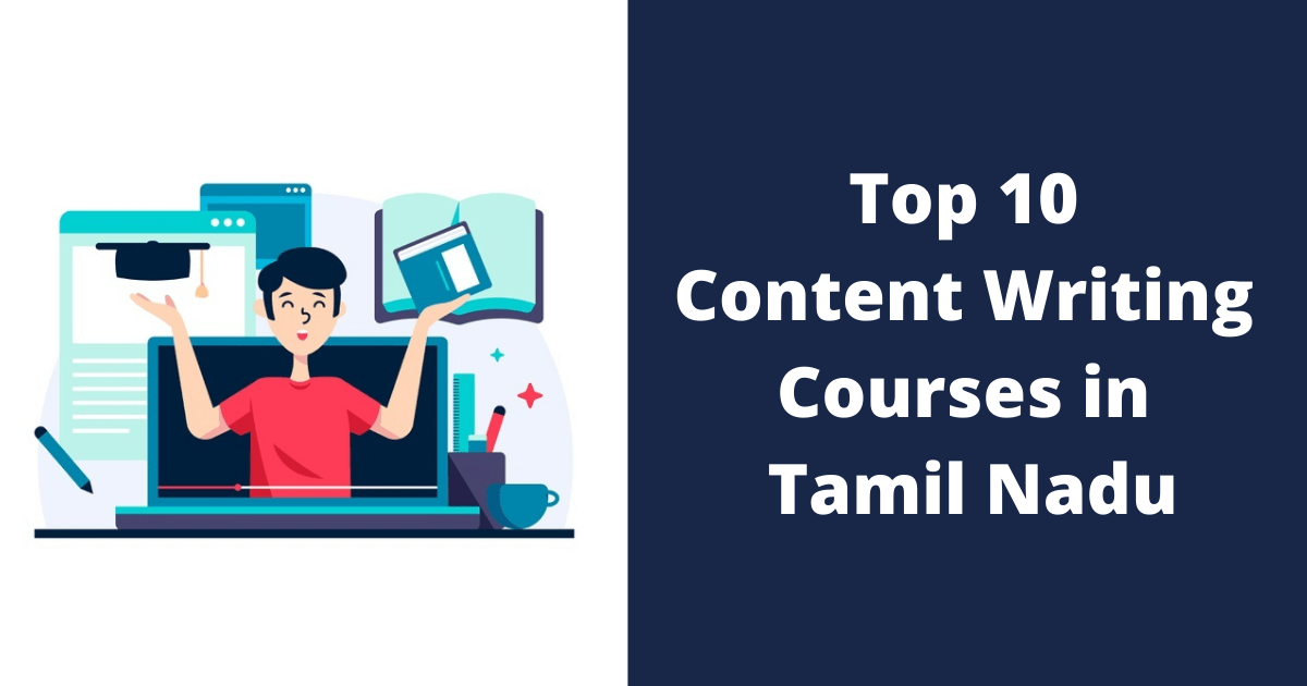 Top 10 Content Writing Courses in Tamil Nadu