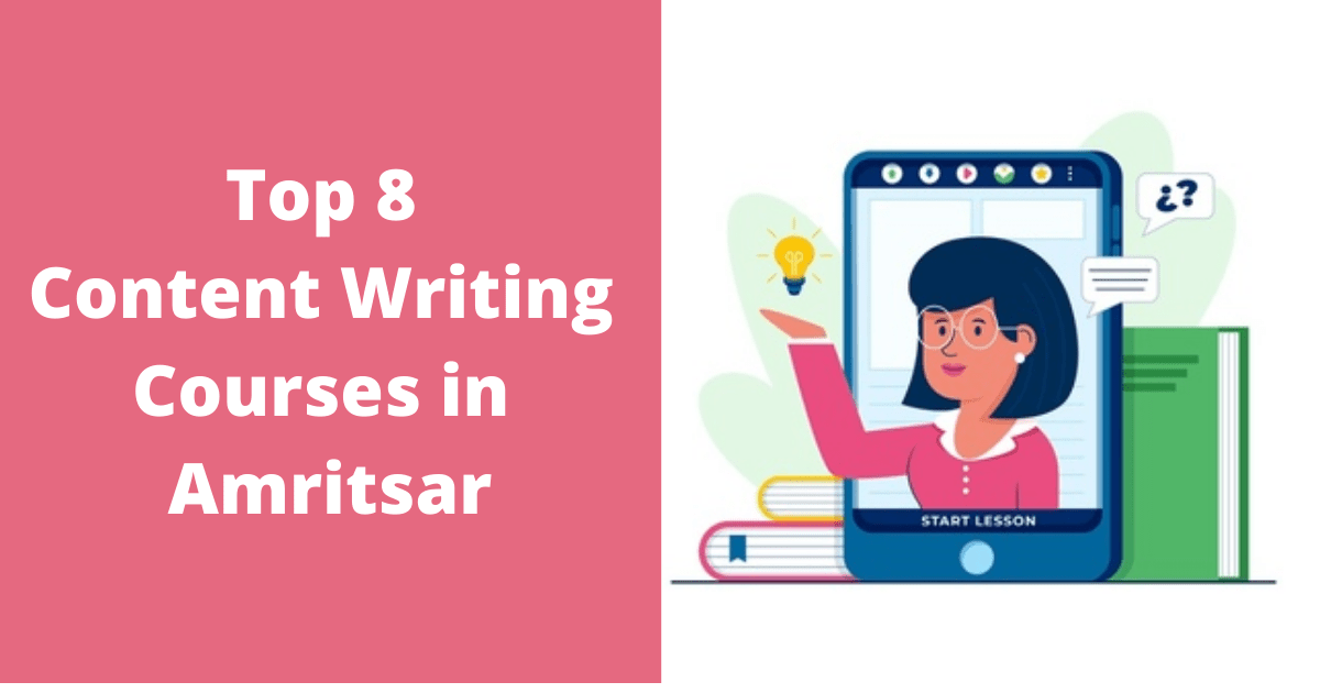 Top 8 Content Writing Courses in Amritsar