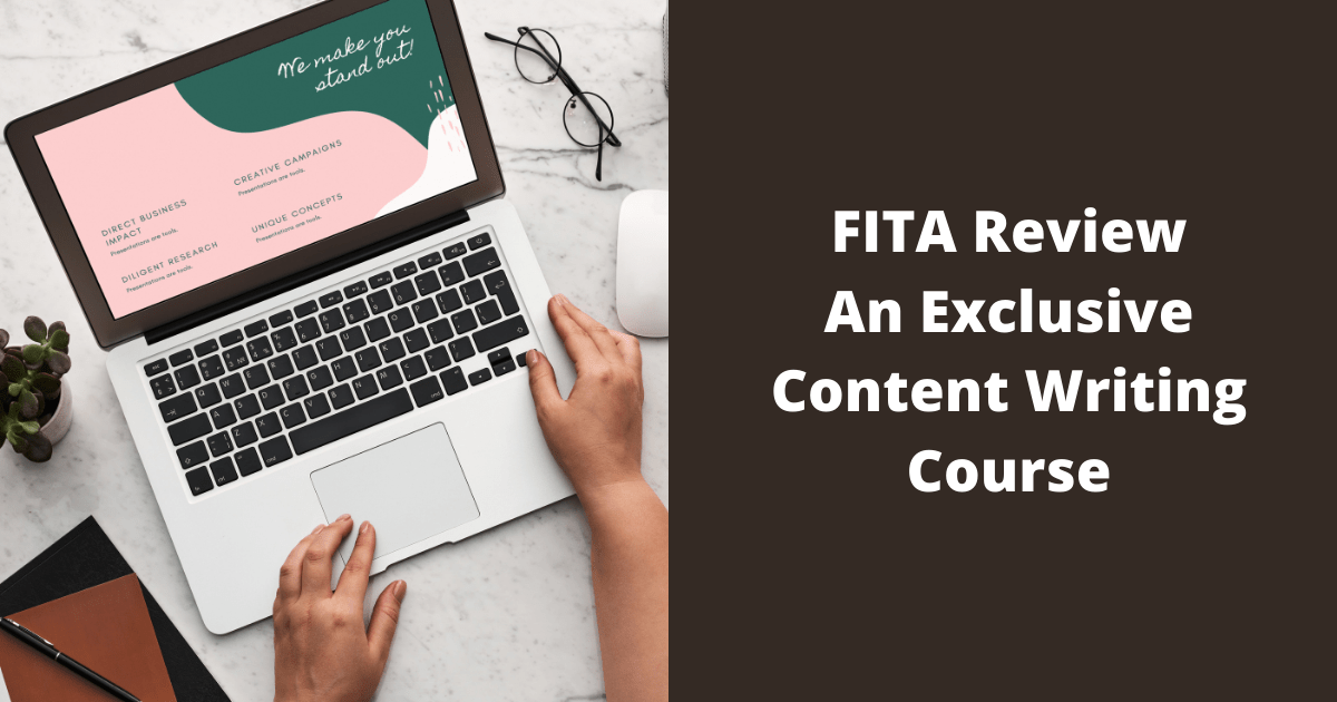 FITA Review An Exclusive Content Writing Course