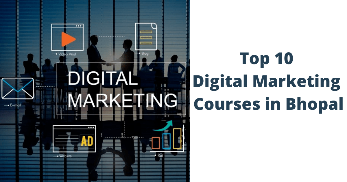 Top 10 Digital Marketing Courses in Bhopal