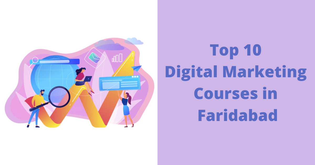 Top 10 Digital Marketing Courses in Faridabad