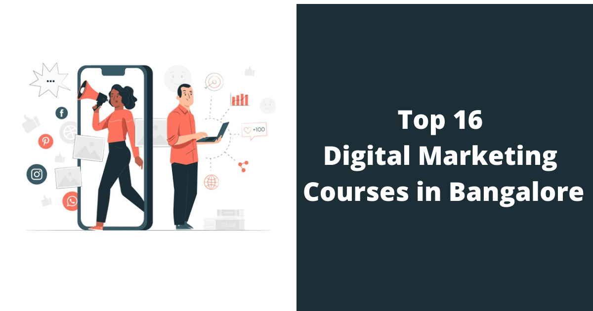 Digital Marketing Courses In Bangalore Top 16 Review 2021