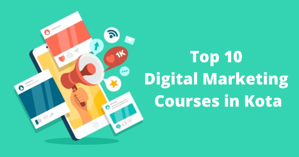 Top 10 Digital Marketing Courses in Kota