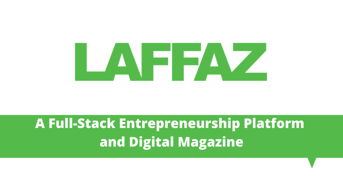 LAFFAZ -A Full-Stack Entrepreneurship Platform and Digital Magazine